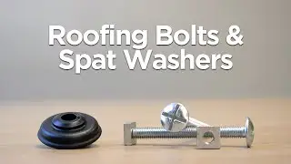 What are Roofing Bolts and Spat Washers? | Product Showcase