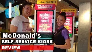 McDonald's Bukit Bintang Self-Service Kiosk Review