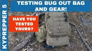 Testing My Bug Out Bag and Gear!