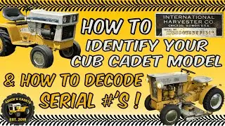 How To Identify Your Old Cub Cadet - Finding Serial Numbers and Decoding Them!