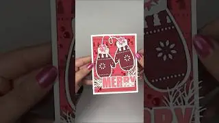 Mittens holiday die cut card - watch the complete video on our channel! #diy #christmascard