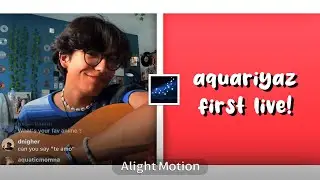Aquariyaz (Justin Degryse) / Live August 24 / Part 1