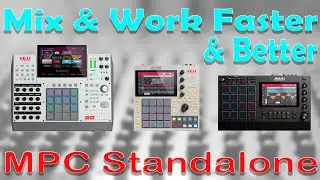 Akai MPC Tutorial. Mix & work FASTER & BETTER in the MPC standalone with these 5 tips.