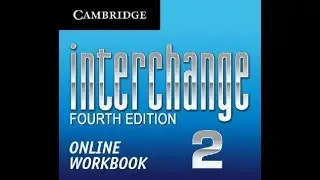 interchange 2 Workbook answers 4th edition units 6-10