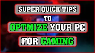 Super Quick Tips To Optimize Your Pc For Gaming!
