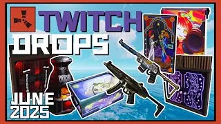 Rust Twitch Drops – June 2025 Showcase