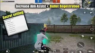 Increase Your 🔥Aim Assist + Bullet Regestration | Gameloop | Secret And Best Setting |