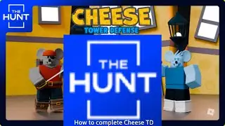 How to do CHEESE TD THE HUNT in Roblox!