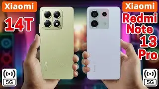 Xiaomi 14T Vs Xiaomi Redmi Note 13 Pro | Specs Comparison || Which One's Better?