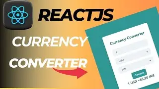 Reactjs Project For Beginners Currency Converter with API