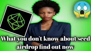 SEED AIRDROP EXPOSED! find out