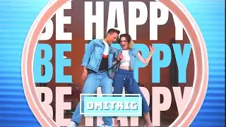 Dmitrig feat. Olka - Be Happy (Official Music Video)