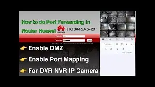 How to Create Port Forwarding For DVR NVR on HUAWEI HG8045A5 20