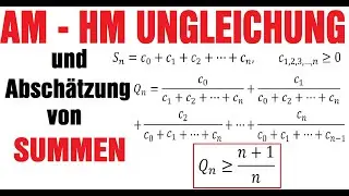 Arithmetisches Mittel und Harmonisches Mittel zur Abschätzung der unteren Schranke einer Summe