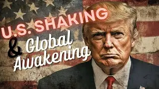 Turning the Tide: How U.S. Shaking Fits Into Global Awakening