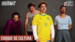 Decrépitos 158 - CHOQUE DE CULTURA