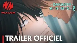 - Dakaichi - My Number 1 | Trailer Officiel [VOSTFR]