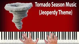 Tornado Season Meme Music (Jeopardy Theme) - PIANO TUTORIAL