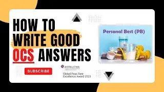 How To Write High Scoring OCS Answers: Feb 2024 Prep
