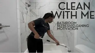 Clean with Me|Cleaning Motivation|Bathroom Refresh