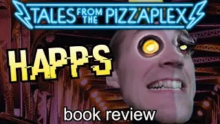 HAPPS: Tales From The Pizzaplex #2 BOOK REVIEW