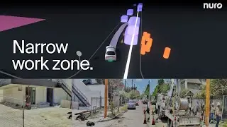 The Nuro Driver™ - Narrow Work Zone