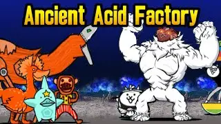 Ancient Acid Factory - Battle Cats Ultimate