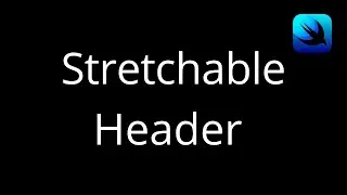 SwiftUI - Stretchable Header | Stretchable Header in SwiftUI