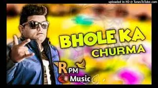 Bhole_Ka_Churma_Dj_Remix_Raju_Punjabi_Bhola_Song_Dj_Ravi