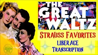 Liberace || Strauss Favorites (Piano Transcription)