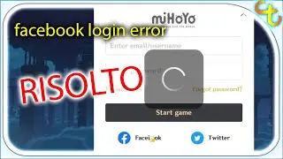 Login facebook error *RISOLTO* - genshin impact ITA