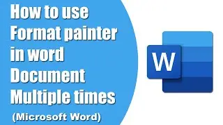 How to use format painter in word document multiple times (Microsoft word)