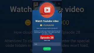 X Empire Episode 28 Code Today ✅| X Empire Watch Youtube Video Code | Musk Empire Youtube Code Today
