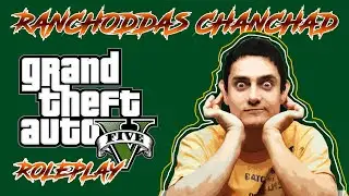 GTA V RP // RANCHODDAS CHANCHAD // FIRST DAY