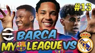 eFootball My League: El Clasico decides First Place 🔥 Return of Fati 🚀 Barca vs Real Madrid EP.13