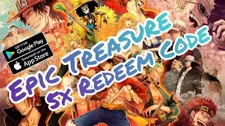 Epic Treasure | One Piece 5X Redeem Code | IDLE Gameplay