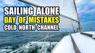You Won't Believe What Happens When Sailing Alone in the North Channel