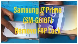 Samsung galaxy J7 Prime SM-G610F FRP Lock Unlock with combination file | GSMAN ASHIQUE |