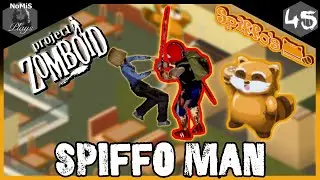 SPIFFO MAN LOUISVILLE | SEASON 1 | PART 45 | PROJECT ZOMBOID