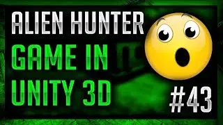 How To Make  Game in Unity  (2018) - Alien Hunter #43