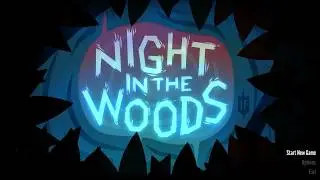 Я дома! / Night in the Woods / pt. 1