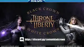 ¿Buscas Gremio para Throne and Liberty Español Server Europa? ¡Únete a Black Crown o White Crown!