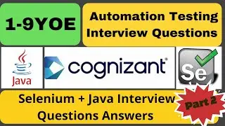 Automation Testing Interview Questions Answer | Cognizant | Real Time Interview Que | Selenium/Java