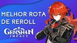 A ROTA MAIS RÁPIDA PARA REROLL NO GENSHIN IMPACT!