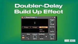 Doubler-Delay Build Up Effect in Ableton Live