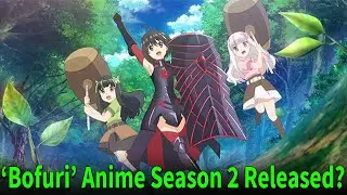 ‘Bofuri’ Anime Season 2: Release Date