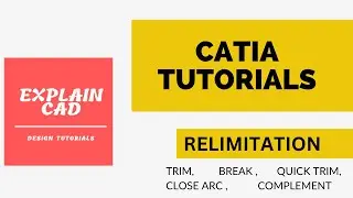 RELIMITATION TOOL IN CATIA | CATIA TUTORIALS FOR BEGINNERS | CATIA BASICS | EXPLAIN CAD|