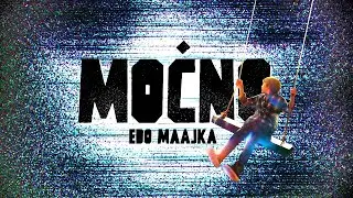 Edo Maajka - Moćno (official video)