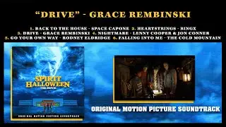 Grace Rembinski - Drive | Spirit Halloween (Original Soundtrack)