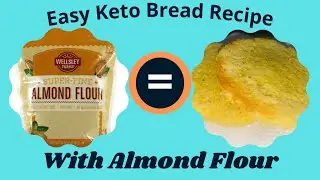Easy Keto Bread Recipe with Almond Flour